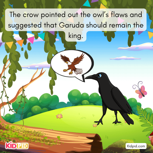 Crow lists the owl’s flaws and argues to keep Garuda, illustrating differing viewpoints and persuasion risks.