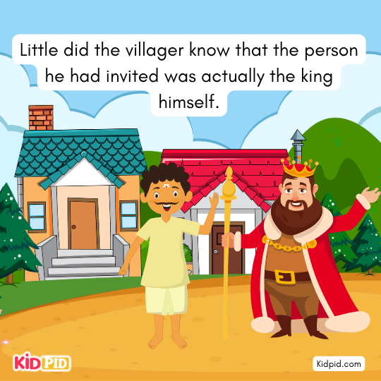Little did the villager know that the person he had invited was actually the king himself. - The Great Horseman story for kids