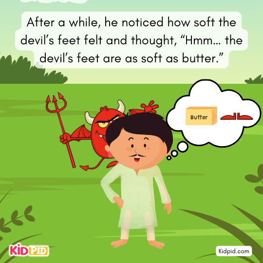 Brahmin notices the devil’s feet are soft like butter and becomes curious.