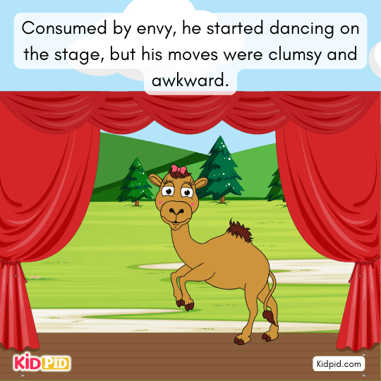 Audience boos and throws rotten tomatoes at the camel’s awkward performance.