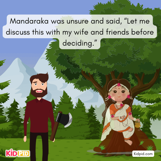 Mandaraka decides to discuss the magical wish with his trusted friend first.