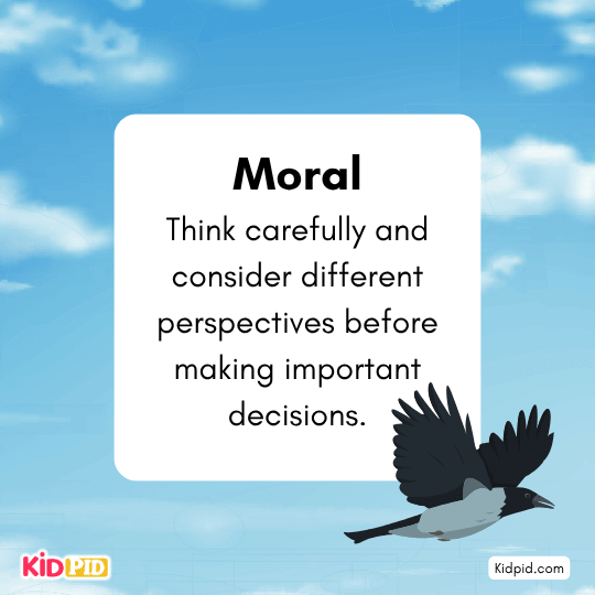 Moral: Think carefully and consider different perspectives before big decisions — empathy, wisdom, fair choices.