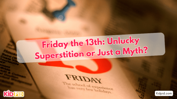 Friday the 13th: Unlucky Superstition or Just a Myth?