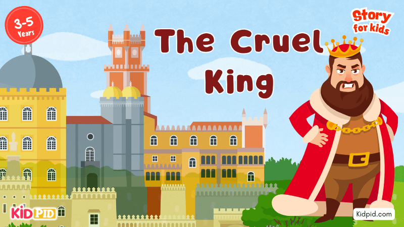 Cruel king moral book story kids