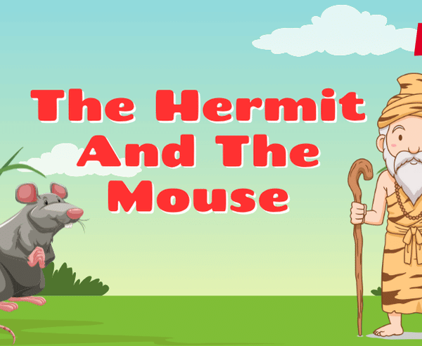 The Hermit And The Mouse Moral Story For Kids