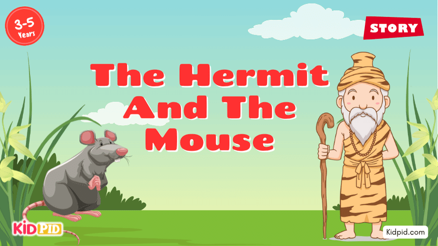 The Hermit And The Mouse Moral Story For Kids