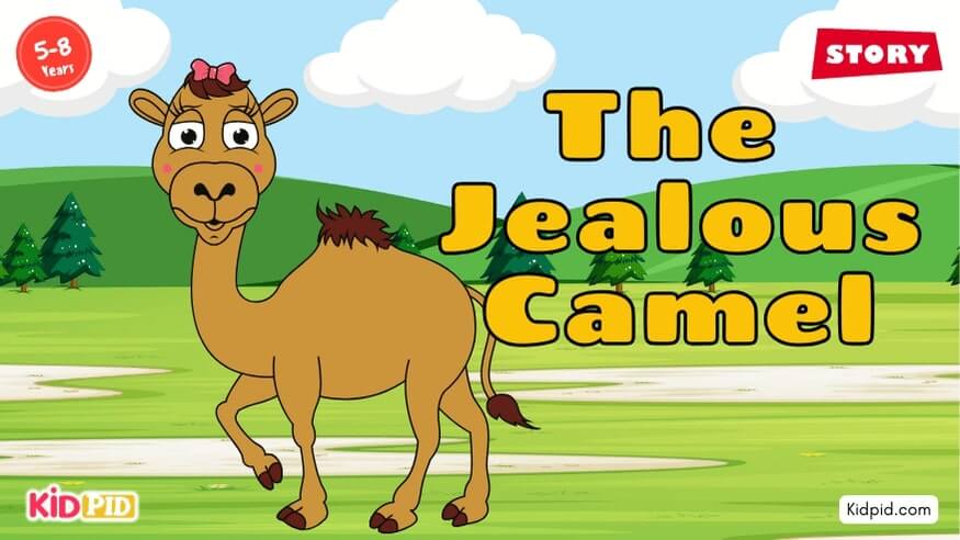The Jealous Camel - Moral Story for Kids