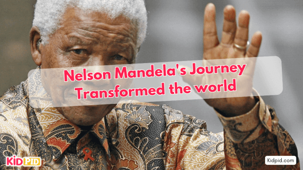 Nelson Mandela's Journey: How He Changed The World For Better