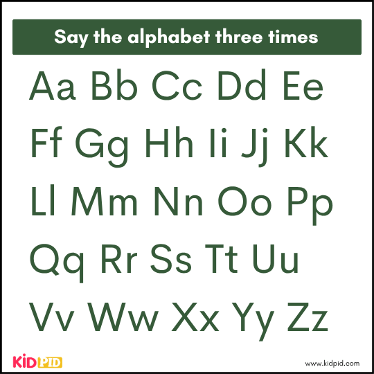 Say the Alphabet Three Times
