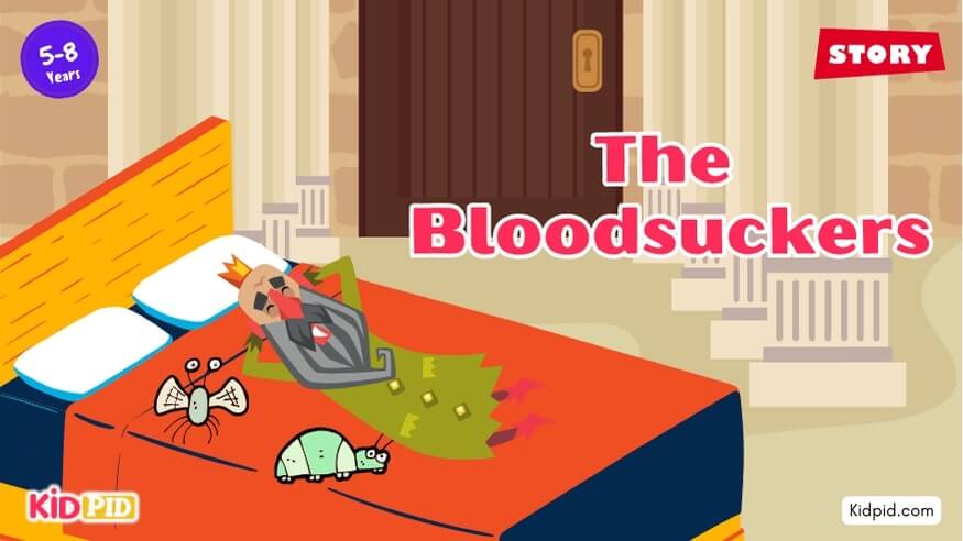 The Bloodsuckers - Moral Story for Kids