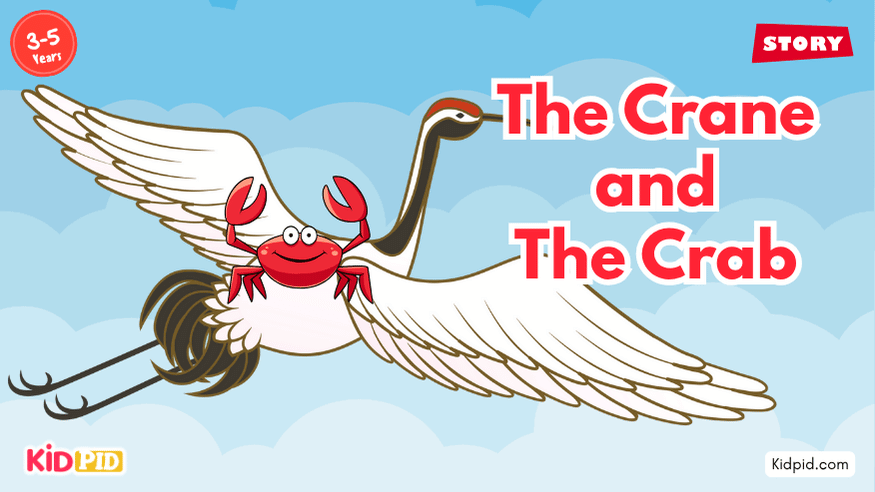 The Crane And The Crab - Moral Story for Kids
