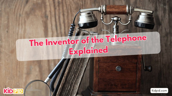 Who Created The Telephone? The Story Behind Its Invention
