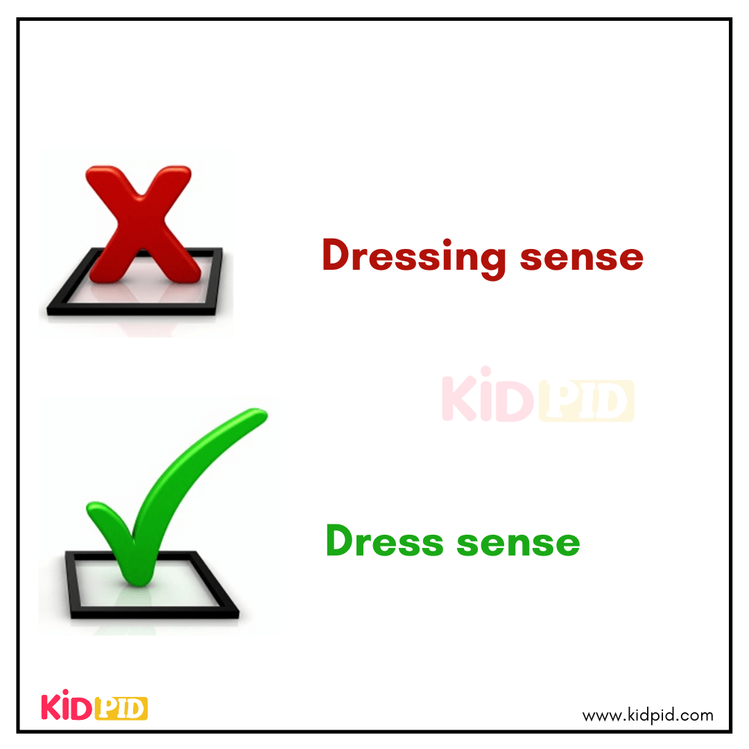 Correct English usage of Dress sense