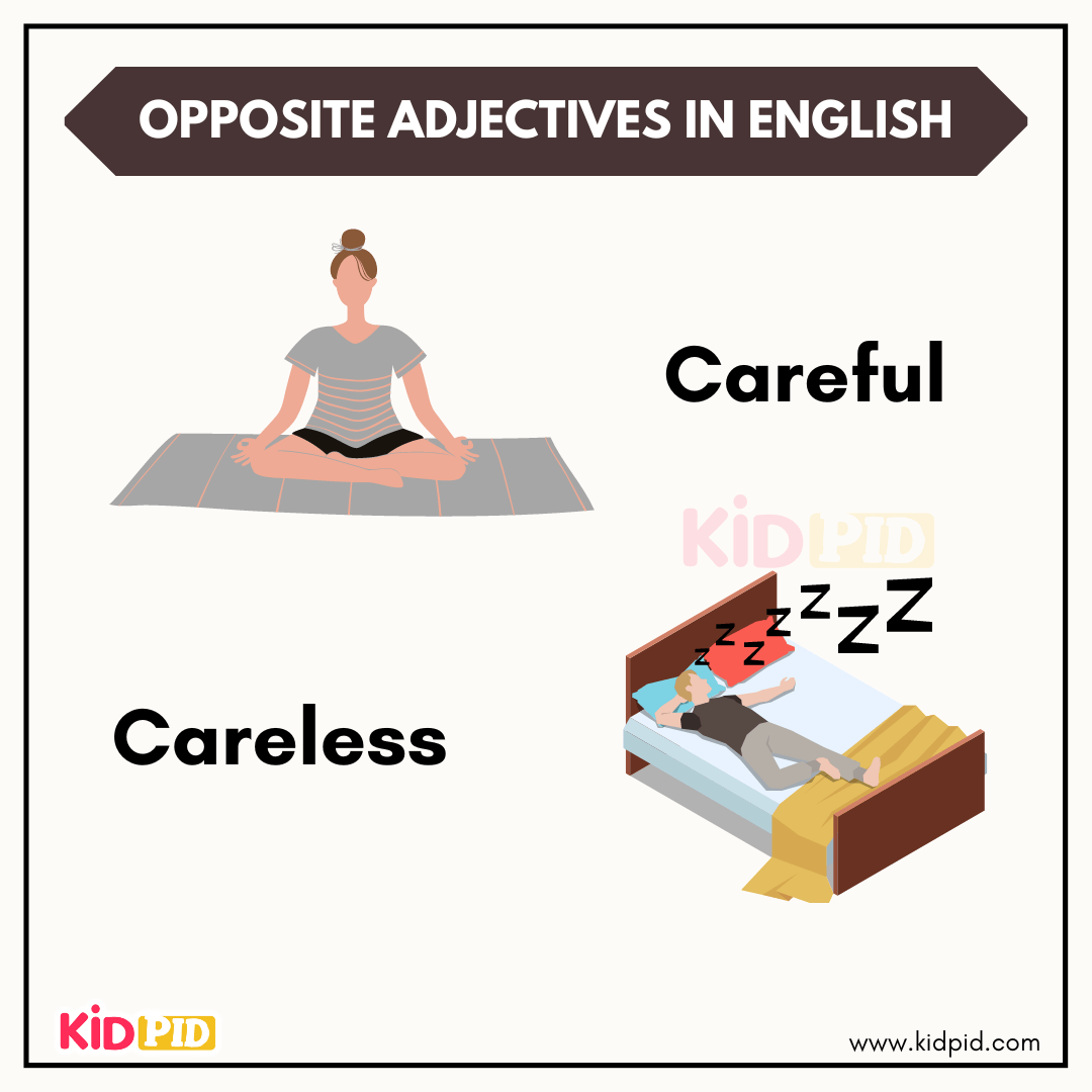 Careful and careless opposite adjectives with daily life examples
