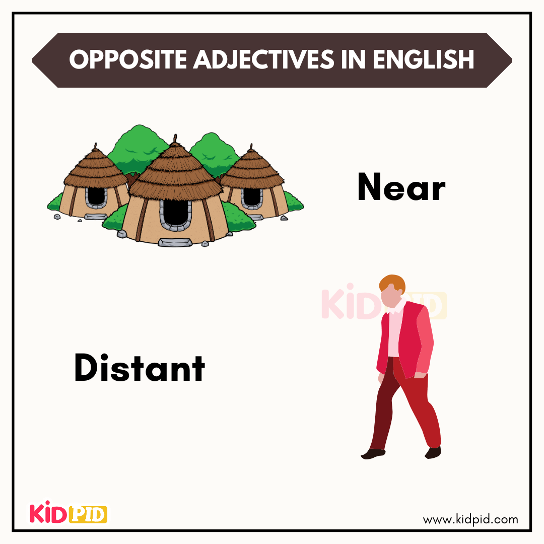 Near and distant opposite adjectives with pictures for kids