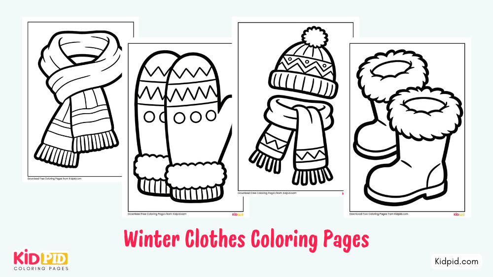 Winter Clothing Coloring Pages (Free Printables) - Kidpid